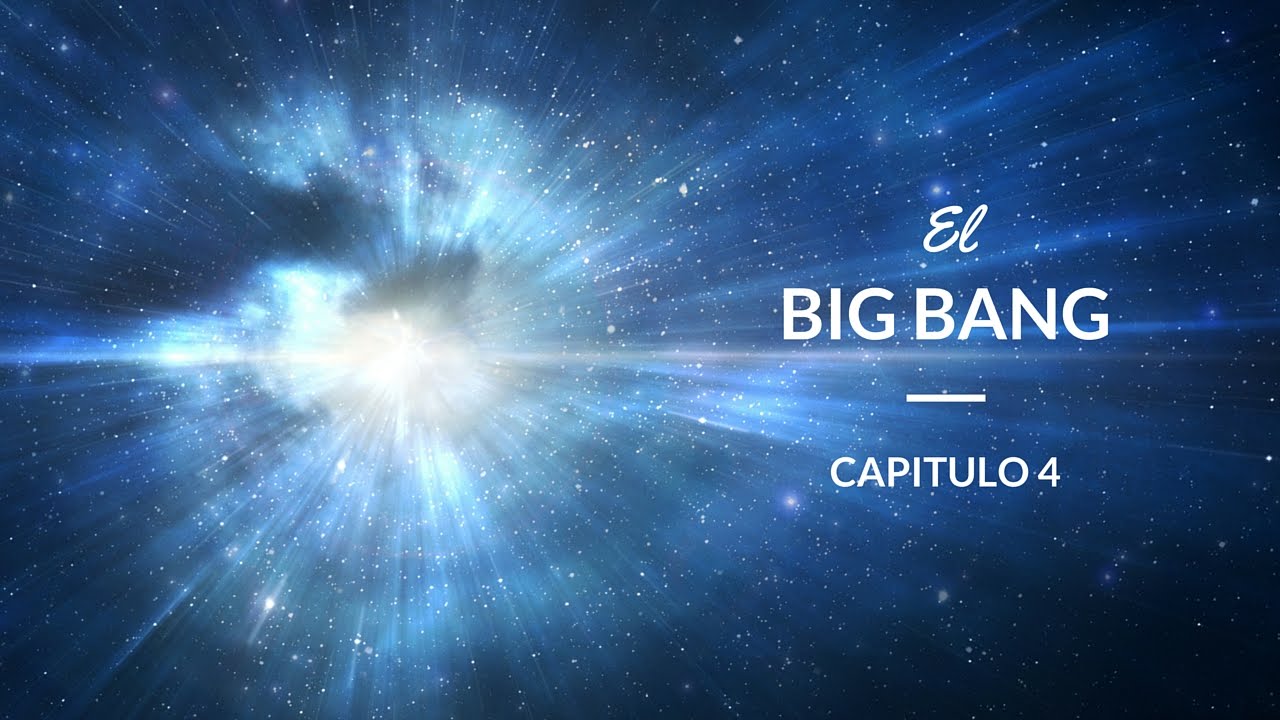 El big bang