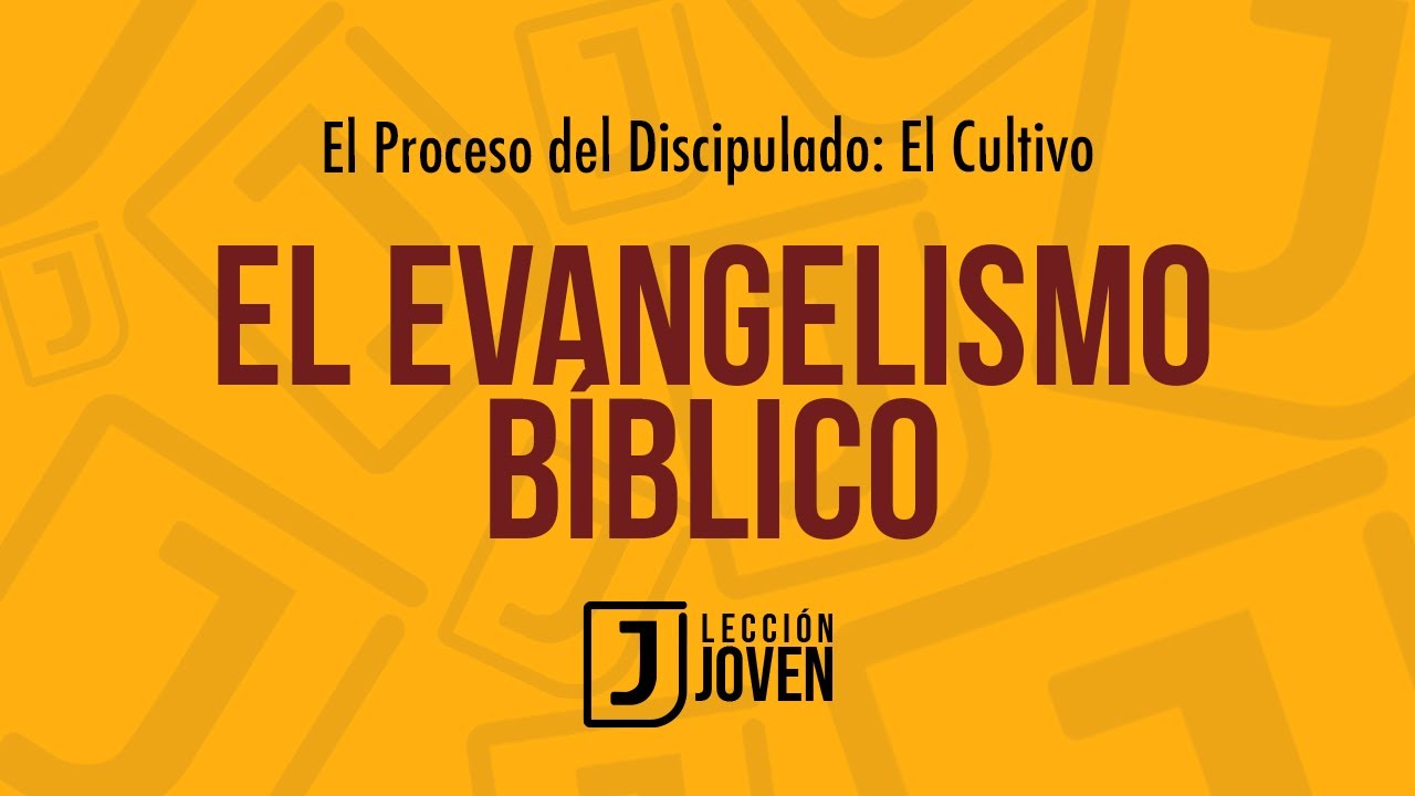 El evangelismo bíblico