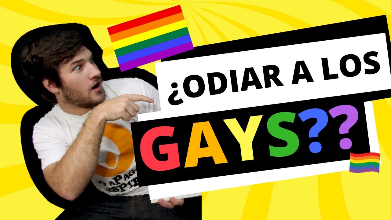 ¿Odiar a los gays?