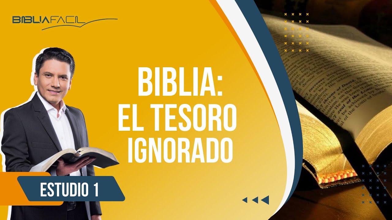 Biblia: El tesoro ignorado