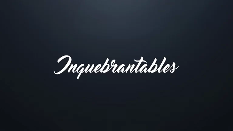 Inquebrantables
