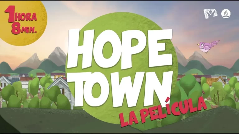 HopeTown: La Película