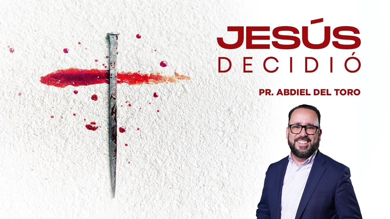 Jesús decidió (Parte I)