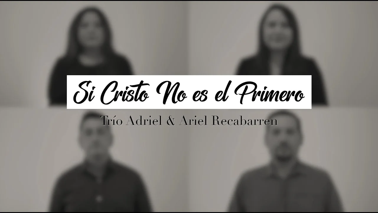 Si Cristo no es el primero (feat. Ariel Recabarren)