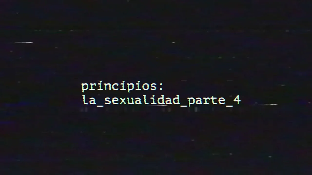 La sexualidad (Cuarta parte)