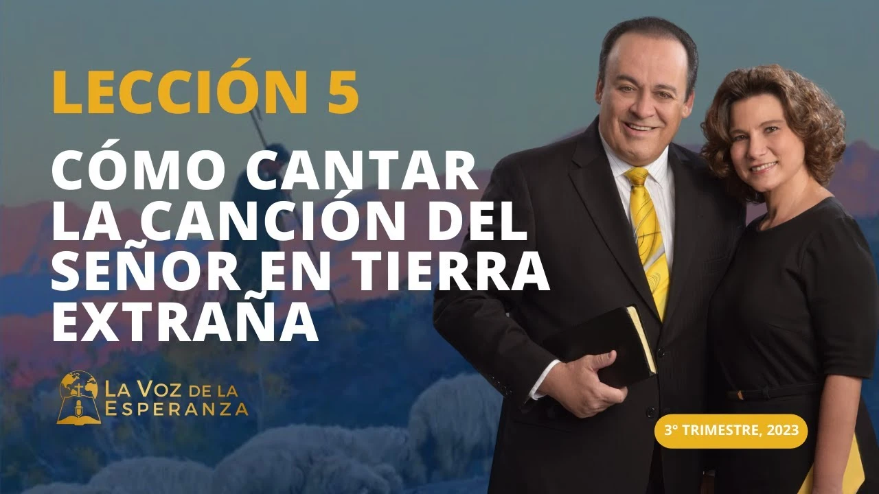 Cómo cantar la canción del Señor en tierra extraña