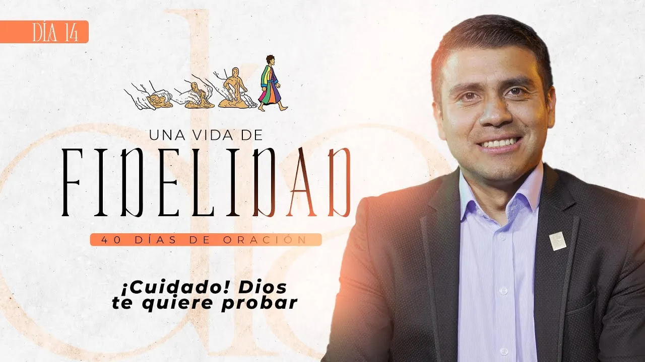 ¡Cuidado! Dios te quiere probar