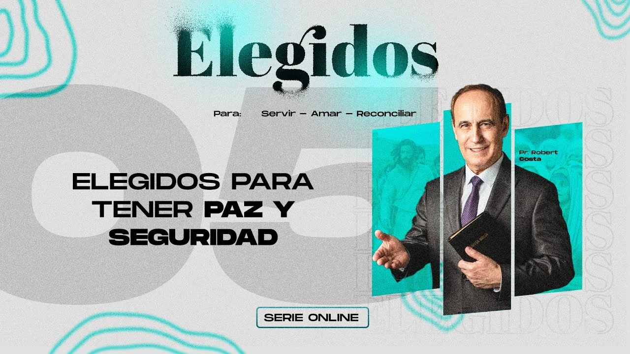 Elegidos para tener paz y seguridad