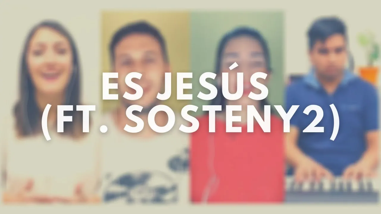 Es Jesús (feat. Sosteny2)