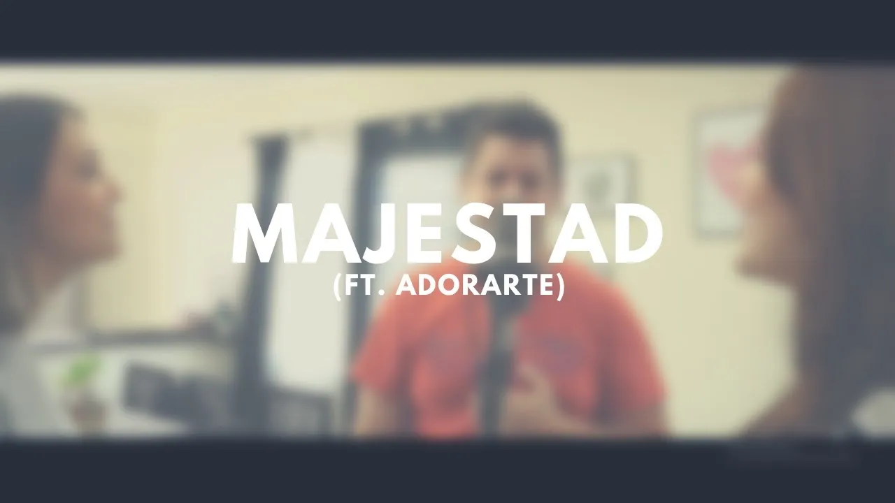 Majestad (feat. AdorArte)