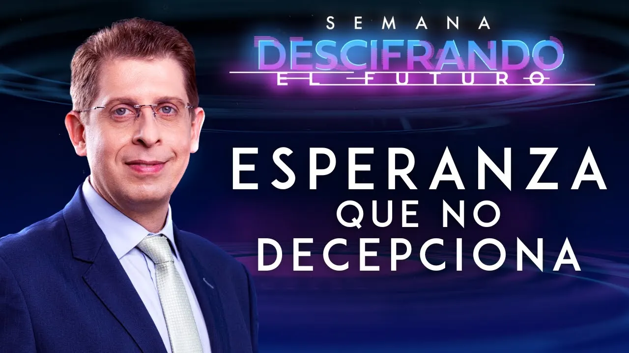 Esperanza que no decepciona