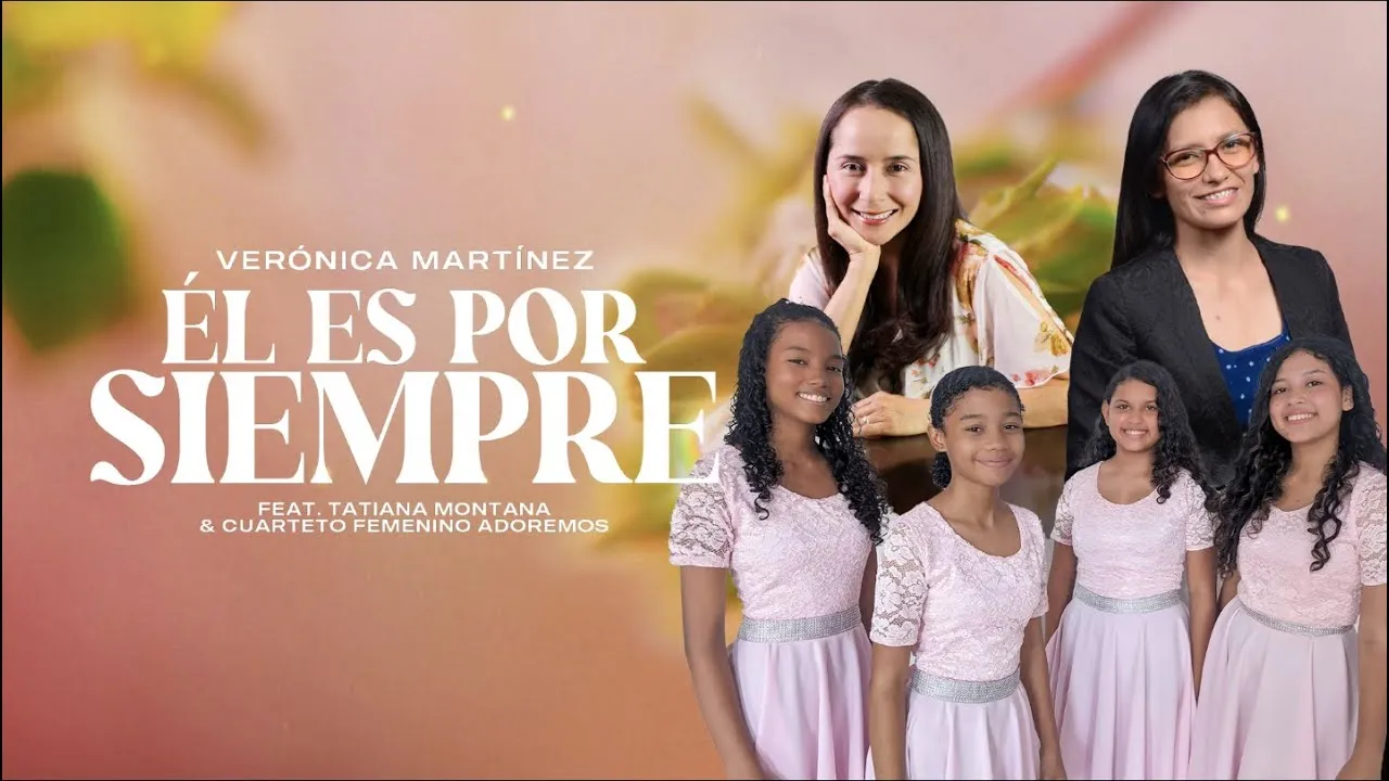 Él es por siempre (feat. Tatiana Montaña & Cuarteto femenino Adoremos)