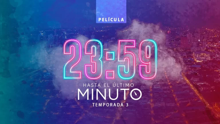 23:59 Hasta el último minuto (Parte 3)