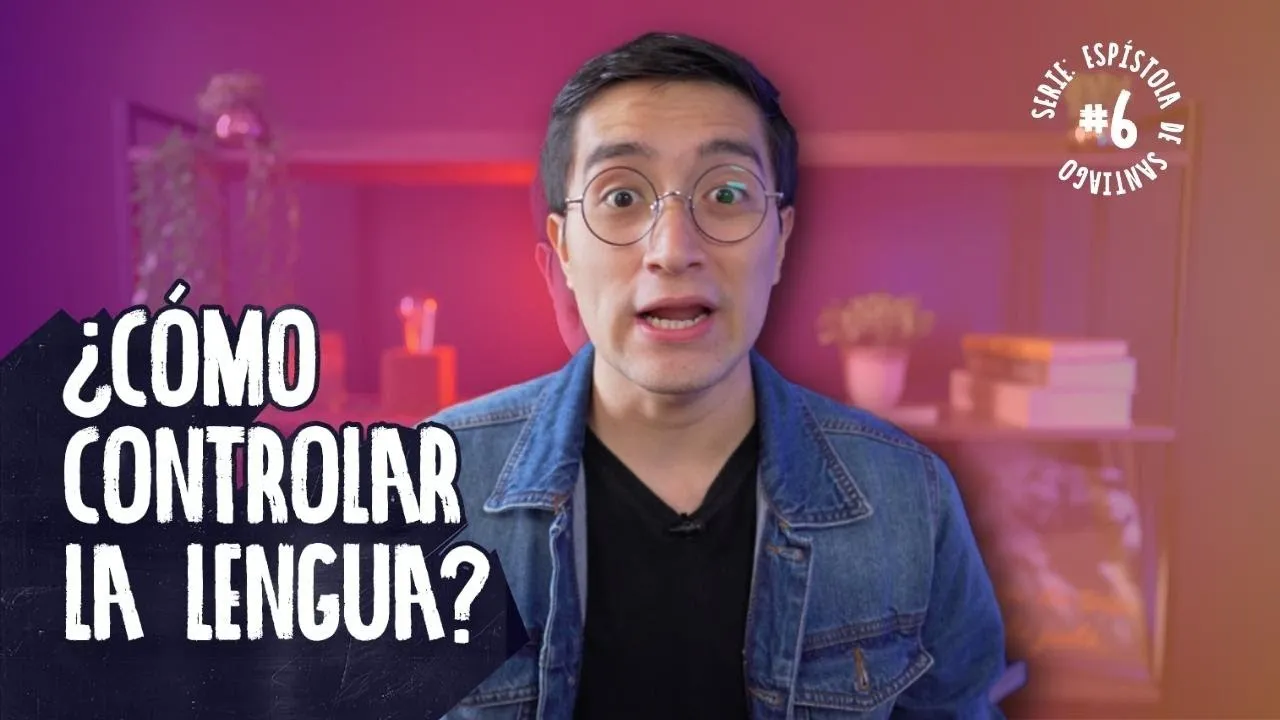 ¿Cómo controlar la lengua?