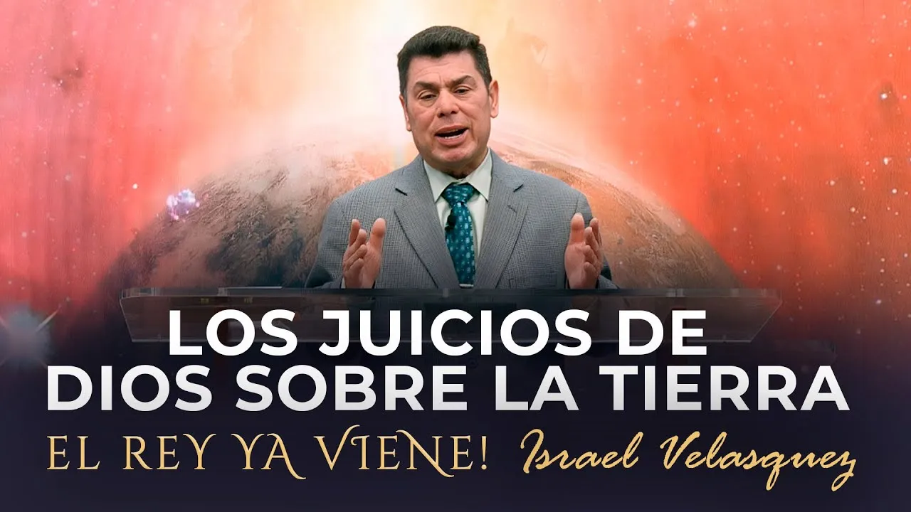 Los juicios de Dios sobre la tierra