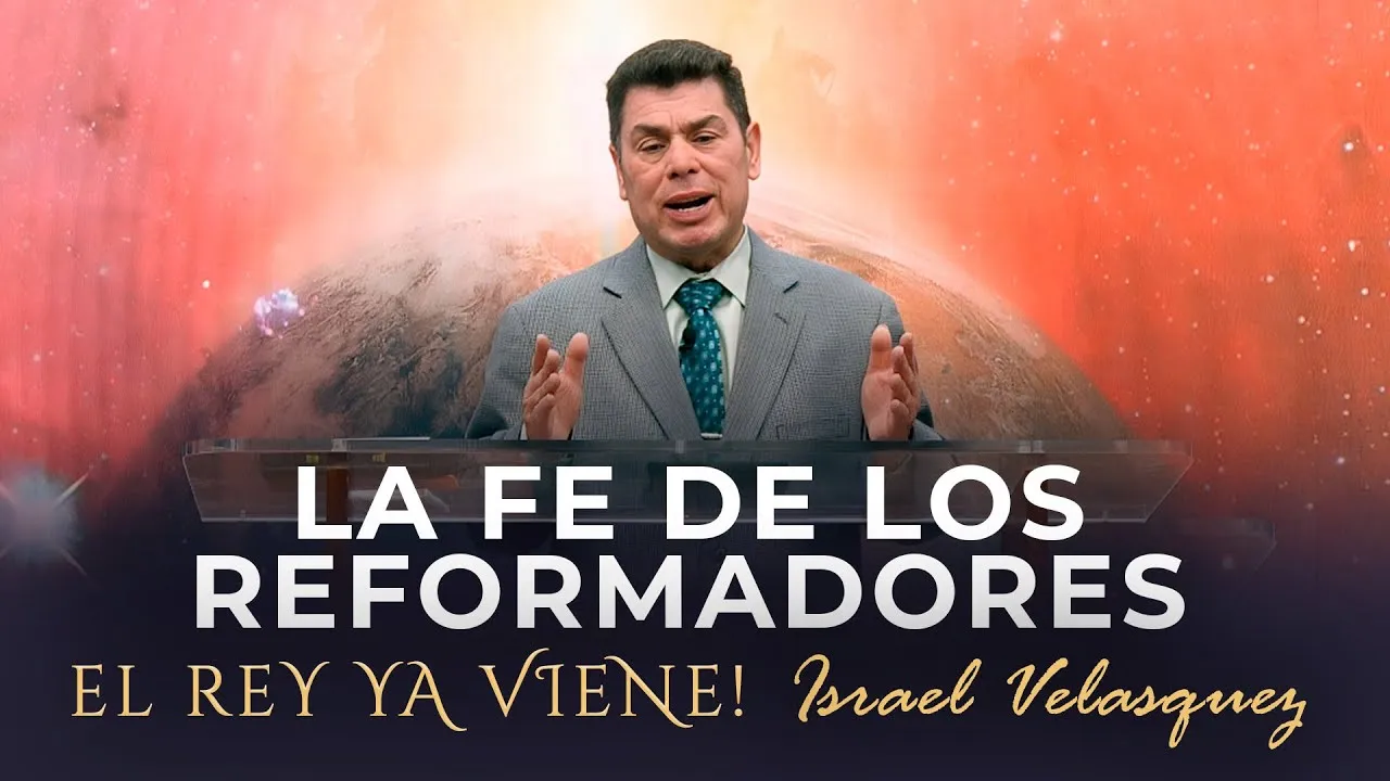 La fe de los reformadores