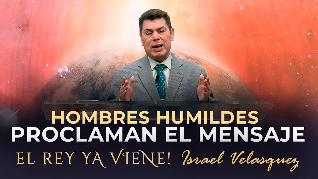 Hombres humildes proclaman el mensaje