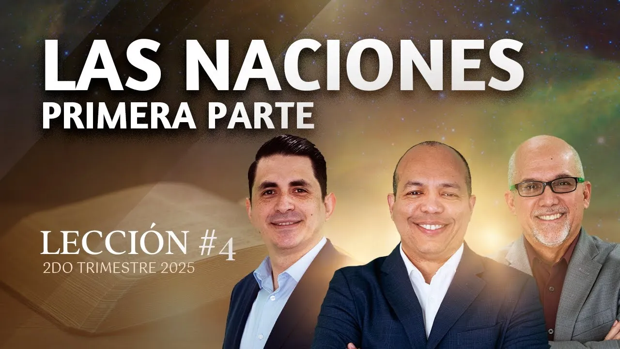 Las naciones (Parte I)