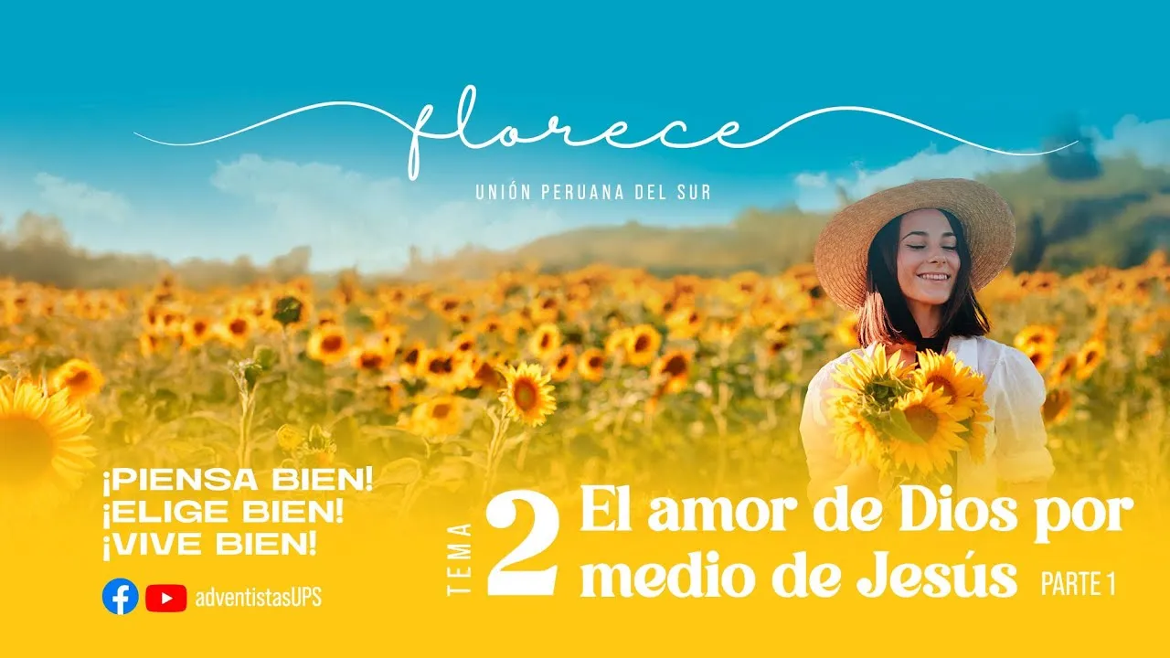 El amor de Dios por medio de Jesús (Parte I)