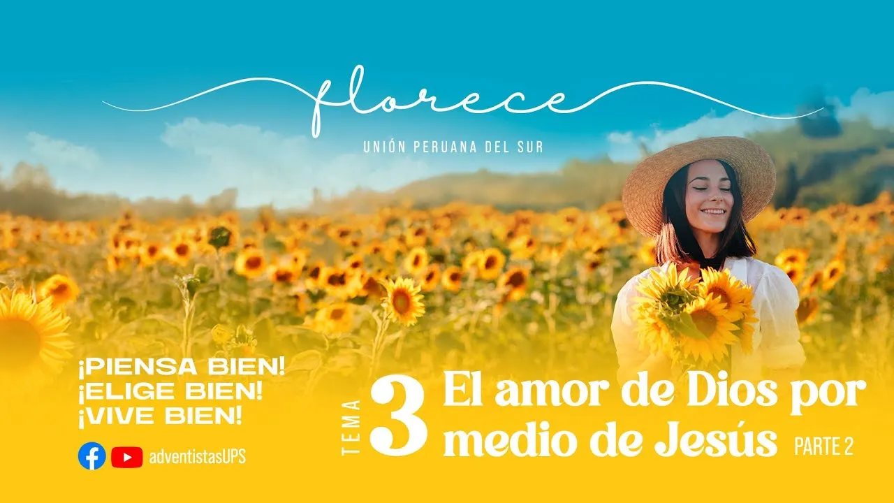 El amor de Dios por medio de Jesús (Parte II)