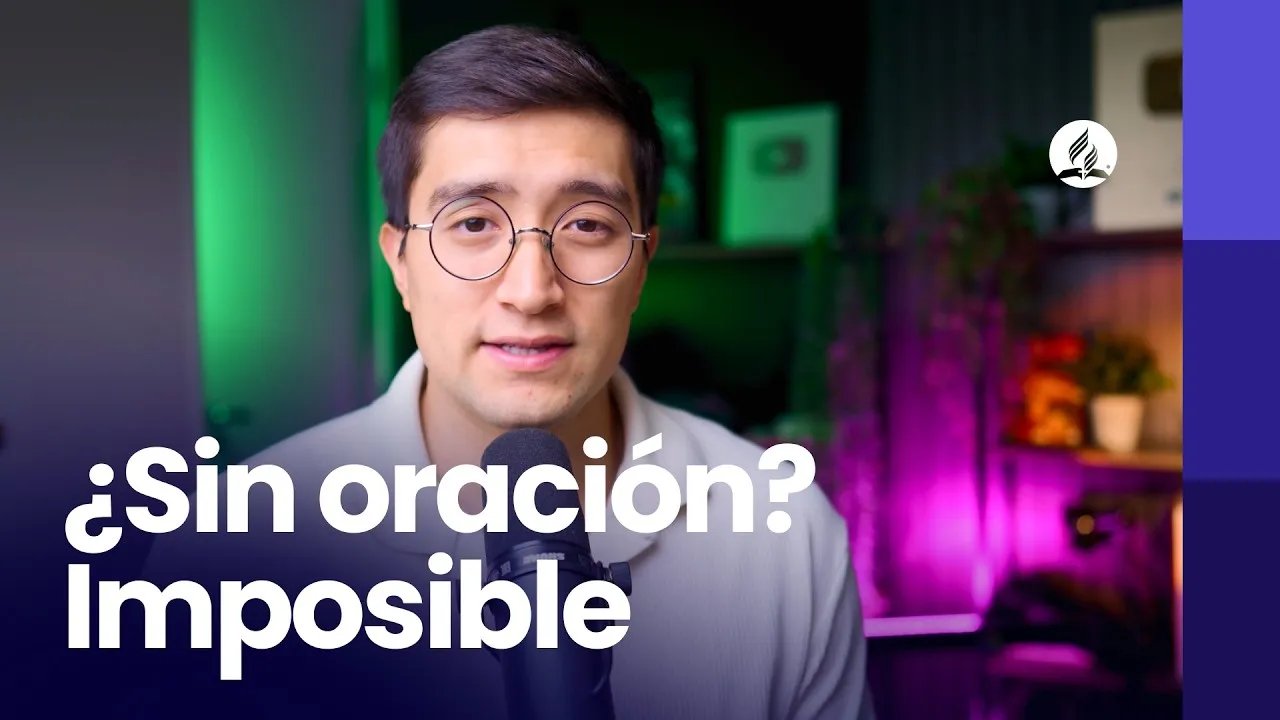 ¿Sin oración? Imposible