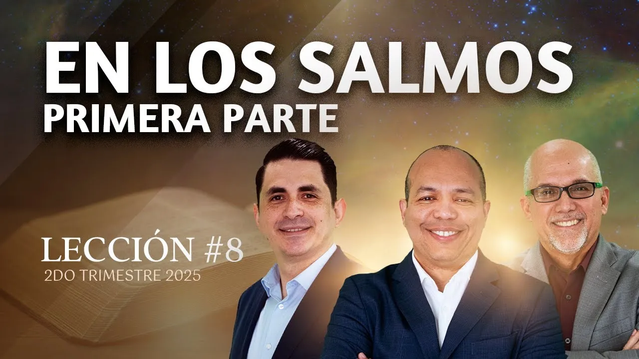 En los Salmos (Parte I)