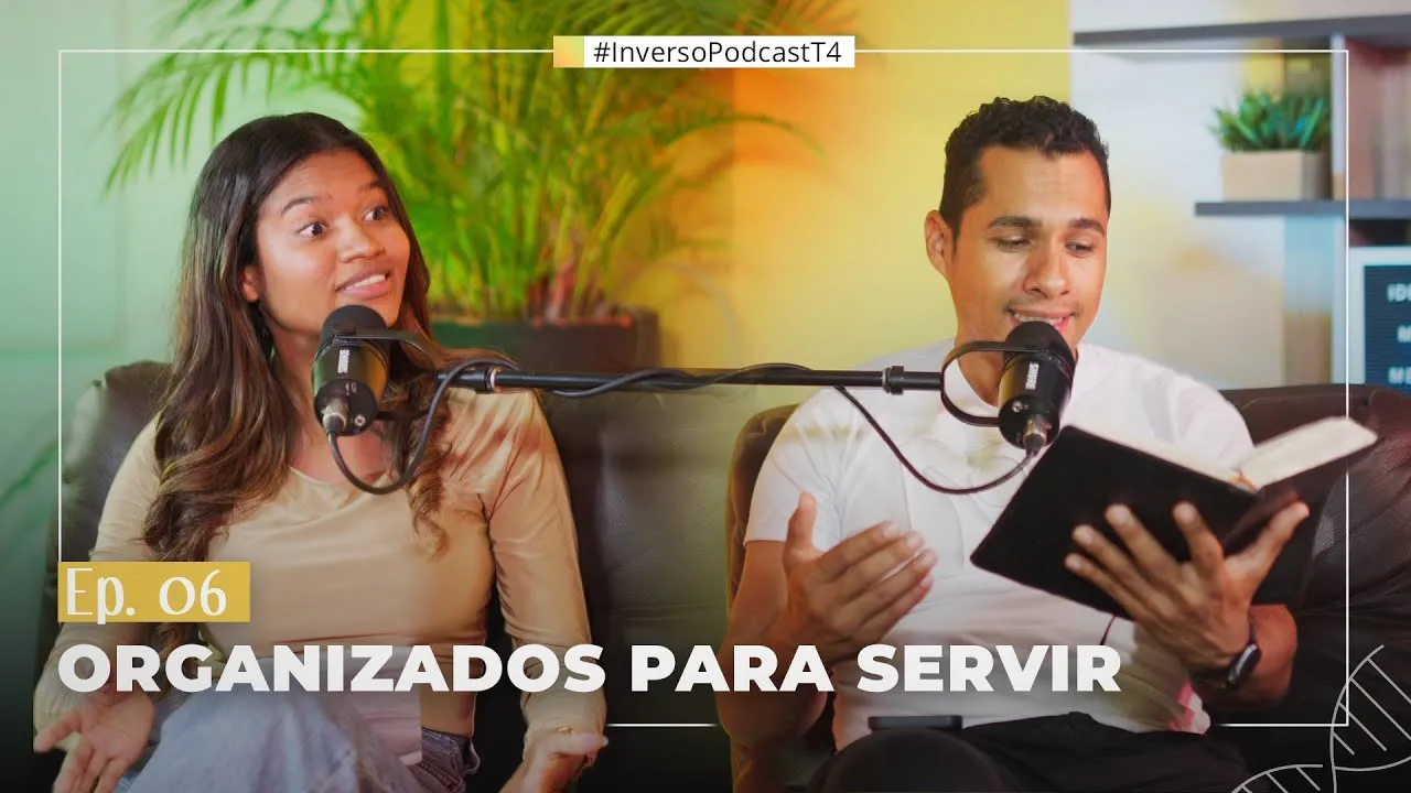 Organizados para servir