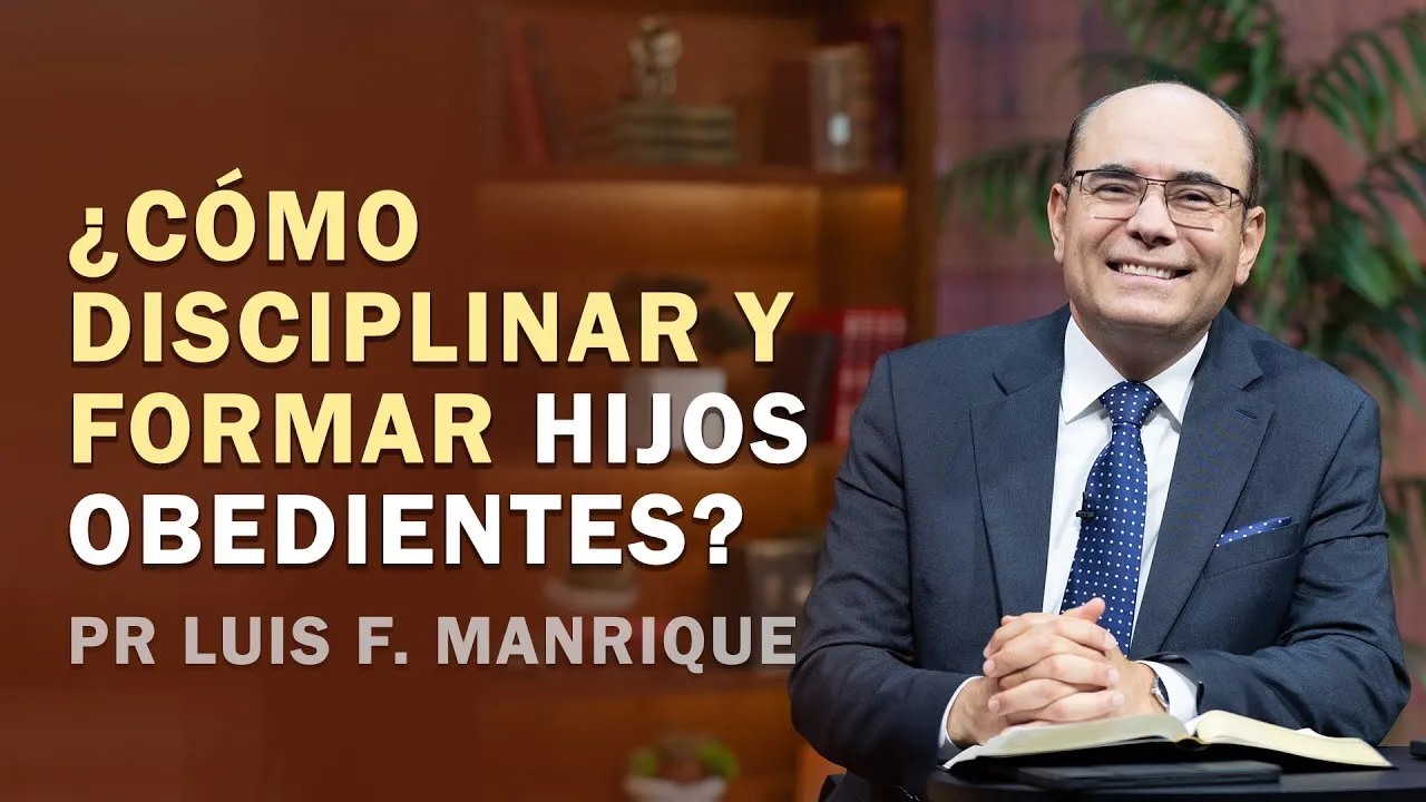 ¿Cómo disciplinar y formar hijos obedientes?