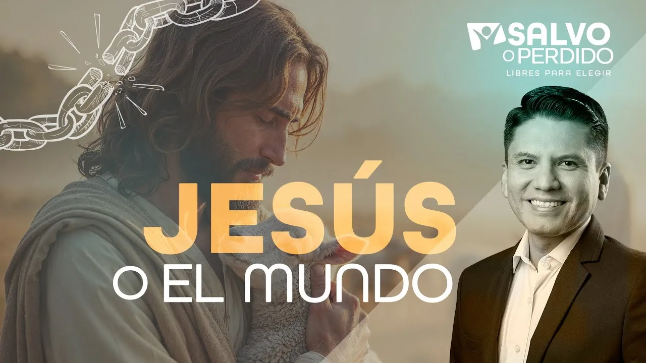 ¿Jesús o el mundo?