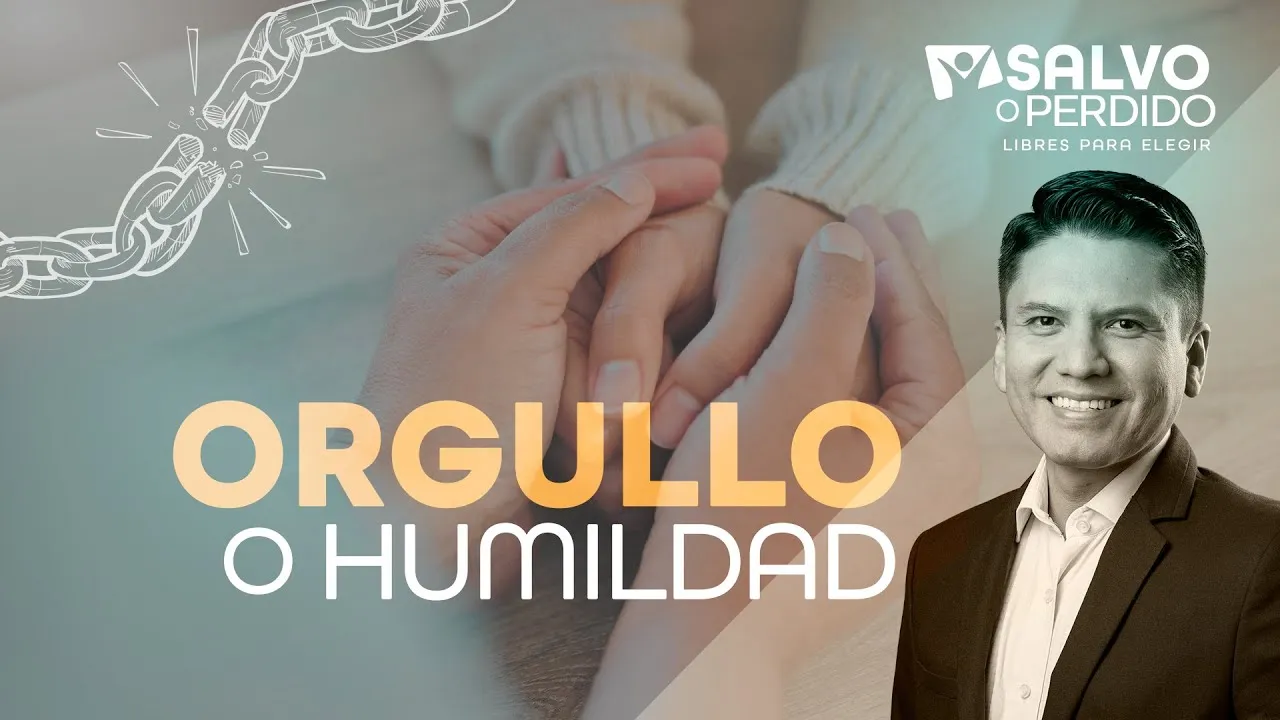¿Orgullo o Humildad?