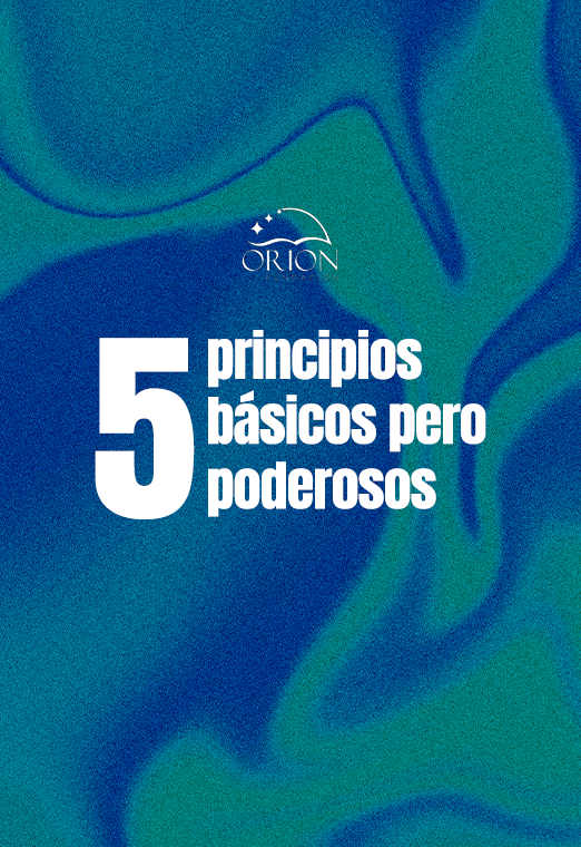 5 principios básicos pero poderosos