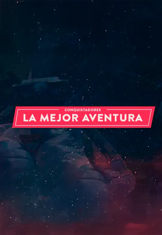 Conquistadores: La mejor aventura