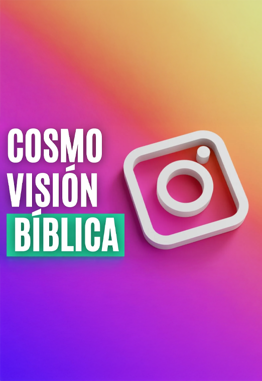 Cosmovisión Bíblica