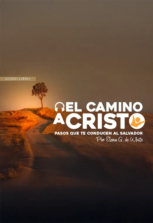 El Camino a Cristo