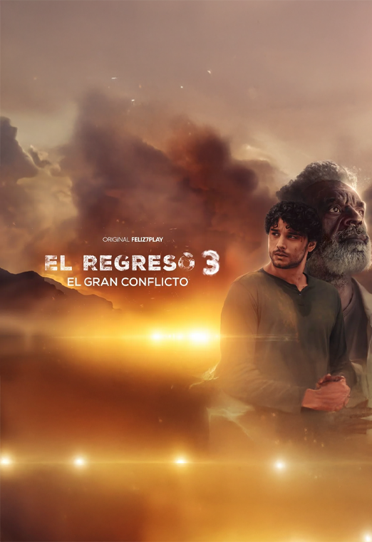 El regreso: El gran conflicto (Parte III)