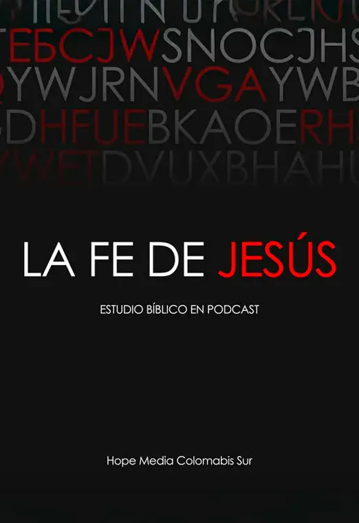 La Fe de Jesús