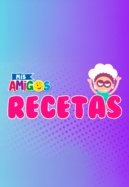 Mis amigos: Recetas