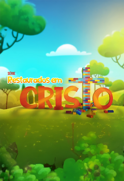 Restaurados en Cristo