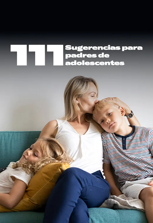 111 Sugerencias para padres de adolescentes