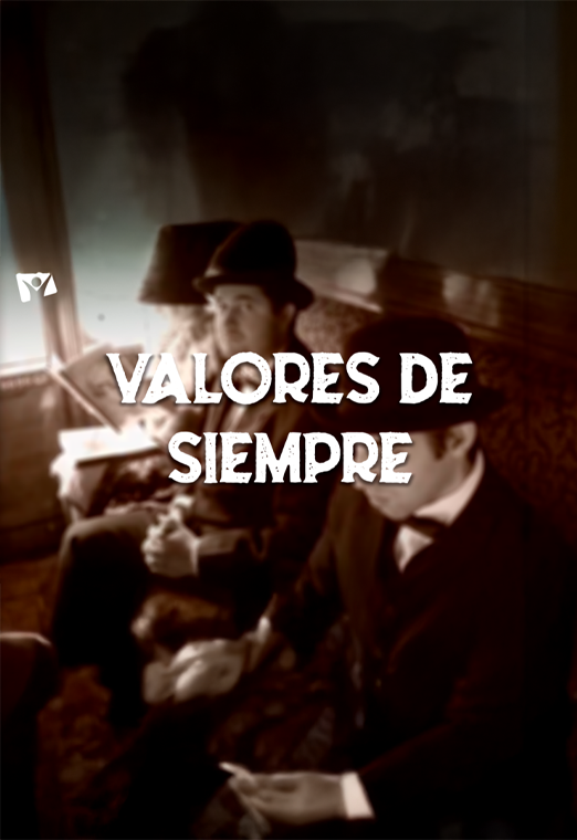 Valores de siempre