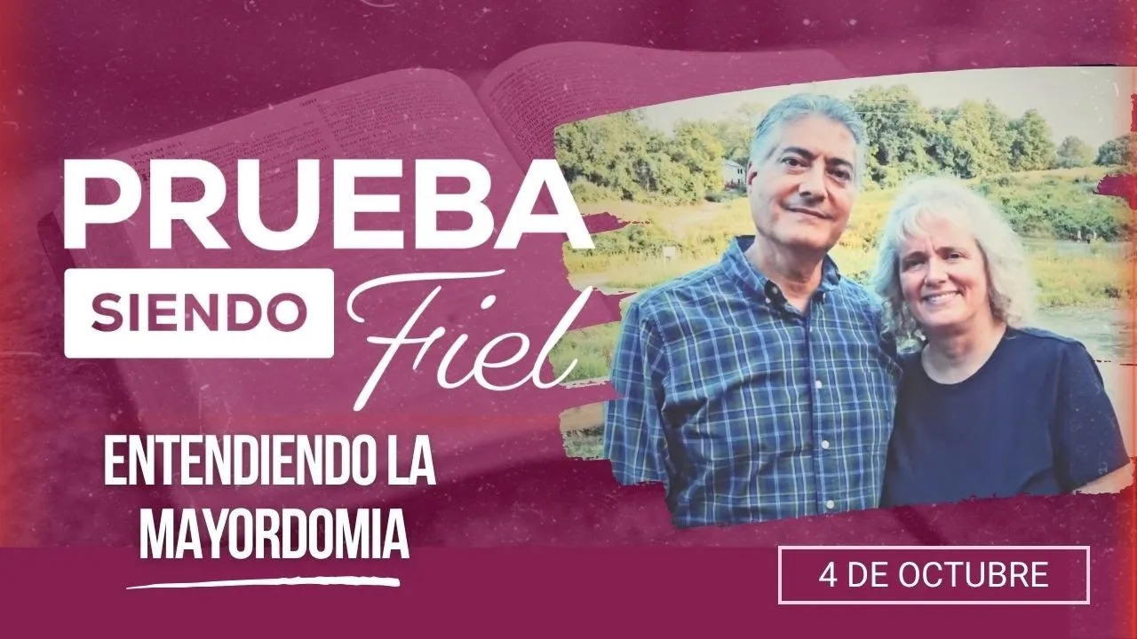 Entendiendo la mayordomía