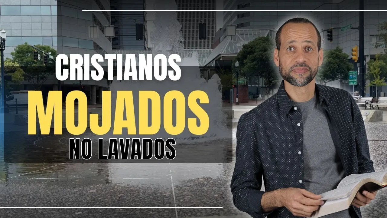 Cristianos mojados, no lavados