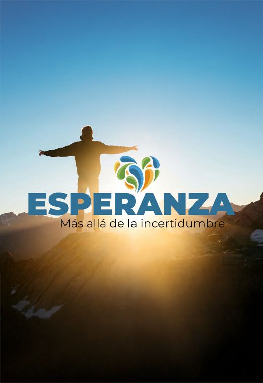 Esperanza: Más allá de la incertidumbre