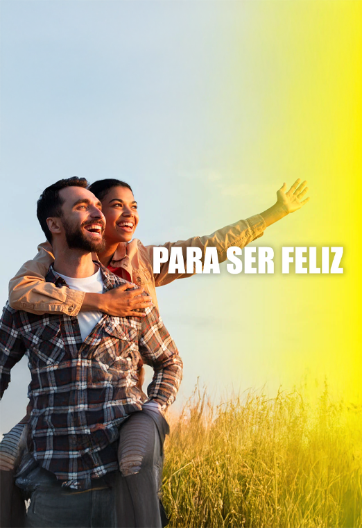 Para ser feliz
