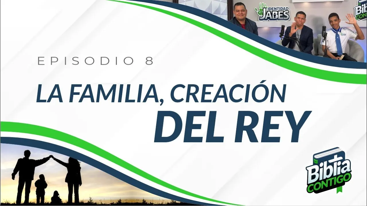 La familia, creación del Rey