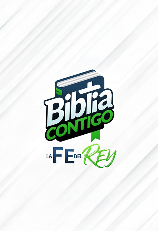 Biblia Contigo: La Fe del Rey