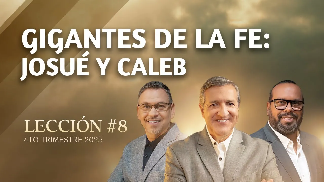Gigantes de la fe: Josué y Caleb