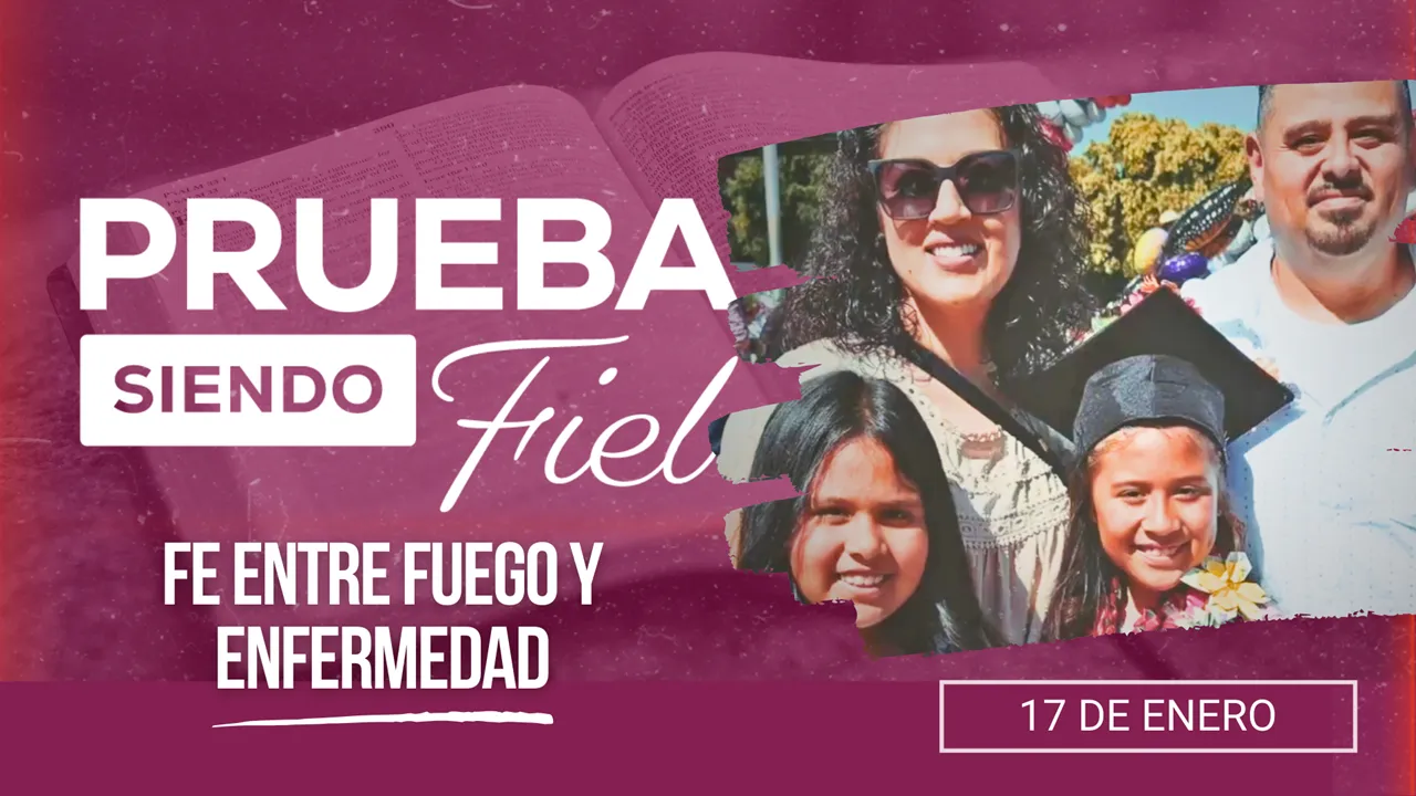 Fe entre fuego y enfermedad