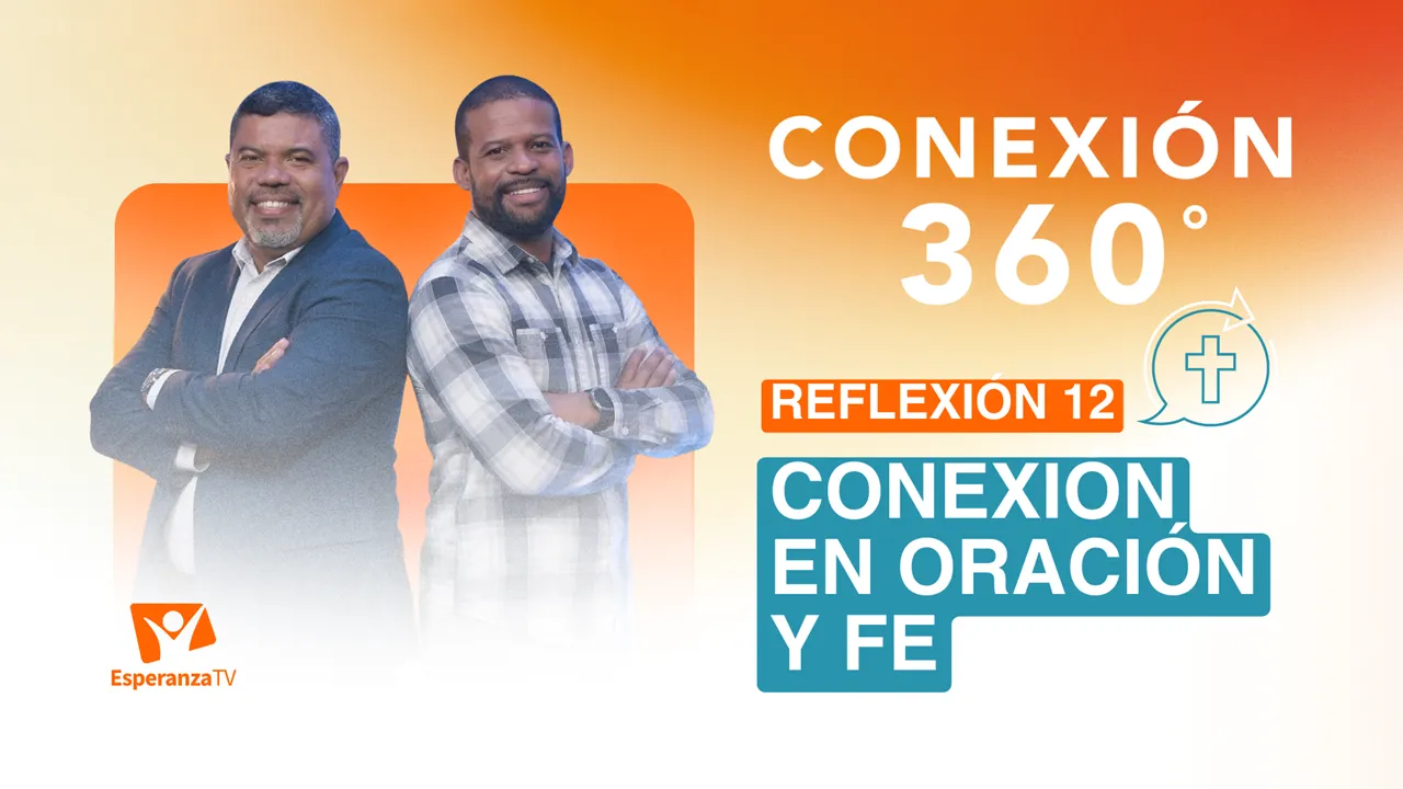 Conexión en Oración y Fe