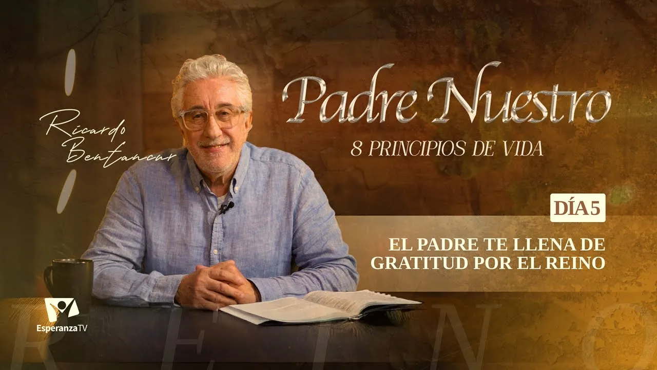 El Padre te llena de Gratitud por el Reino
